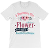 A November Girl Like A Flowers T-Shirt