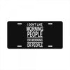 i don&rsquo;t like License Plate