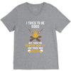 I Tried To Be Good V-Neck Tee