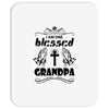 I Am One Blessed Grandpa Mousepad