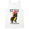 style is the message Tank Top