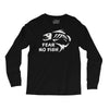fear no fish Long Sleeve Shirts