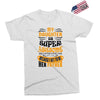 My Daughter Super Awesome Father Exclusive T-shirt
