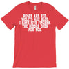 roses are red violets are blue i have five fingers the middle ones for T-Shirt