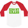 kiss my grass 3/4 Sleeve Shirt