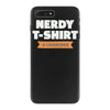 nerdy shirt iPhone 7 Plus Case