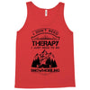 I Don't Need Therapy Just to Go Snowmobiling Tank Top