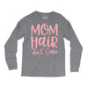 mom hair don't care Long Sleeve Shirts