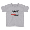 aunt loading Toddler T-shirt