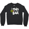 olive this bar Crewneck Sweatshirt
