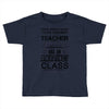 This 1 ST Grade Teacher Has An Amazing! Class Toddler T-shirt