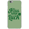 kiss me for luck iPhone 6/6s Case