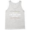because i'm the dm Tank Top
