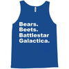 bears, beets, battlestar galactica Tank Top