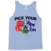 pick your poison Tank Top