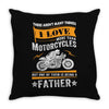 Motorcycles Father Throw Pillow