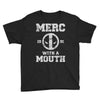 merc with a mouth Youth Tee