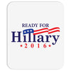 Ready For Hillary 2016 Mousepad