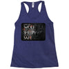 Leave One Wolf Alive And The Sheep Are Never Safe Racerback Tank