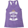 Legends Are Born In May Racerback Tank