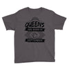 Queens Are Born In September Youth Tee