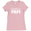 dimelo papi nicky jam reggaeton regueton Ladies Fitted T-Shirt