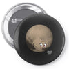 can i be a planet now Pin-back button