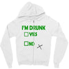 im drunk Zipper Hoodie