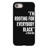 rooting for everybody t shirt. iPhone 8