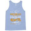 I'm a september woman I was born with my heart Tank Top