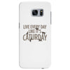 live every day like it's caturday Samsung Galaxy S7 Edge