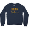 drunk in love (2) Crewneck Sweatshirt