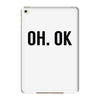 oh ok awesome iPad Mini 4