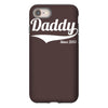 daddy since 2013 iPhone 8