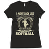 i might look like i'm playing softball Ladies Fitted T-Shirt