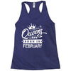 Queens Are Born In February Racerback Tank