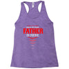 Have No Fear Father Is Here Racerback Tank