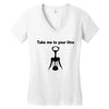 take me to your litre Women's V-Neck T-Shirt