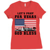 Lets Pray For Vegas, God Bless Ladies Fitted T-Shirt