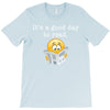it's a good day to read T-Shirt