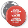 Super Cool Granny Of A Freaking Awesome Grandson Pin-back button