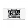 no sleep till preschool License Plate