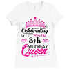 Celebrating With the 8th Birthday Queen Ladies Fitted T-Shirt