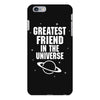 Greatest Friend In The Universe iPhone 6/6s Plus Case