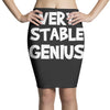 very stable genius Pencil Skirts