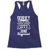 This Girl Is Taken By A Super Sexy June Boyfriend Racerback Tank
