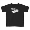 i'm on a boat Toddler T-shirt