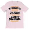 Super Cool Grandson Of A Freaking Awesome Mother T-Shirt