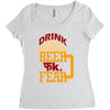 drink beer fuck fear Women's Triblend Scoop T-shirt