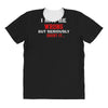 i may be wrong All Over Women's T-shirt
